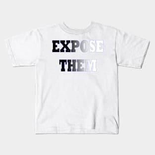 Expose them - silver Kids T-Shirt